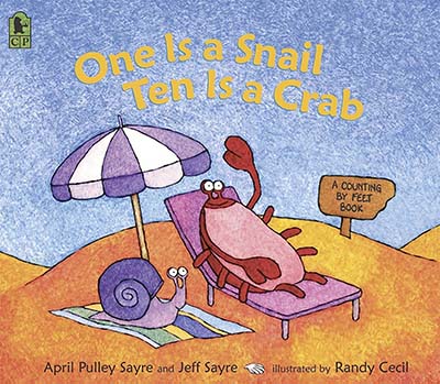Math Summer Reading List 4. One Is a Snail, Ten Is a Crab: A Counting by Feet Book