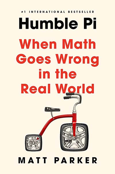 Math Summer reading list Humble Pi: A Comedy of Math Errors
