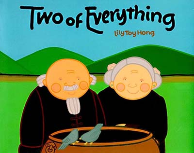Math Summer Reading List Two of Everything: A Chinese Folktale